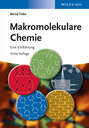 Makromolekulare Chemie. Eine Einführung