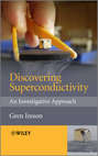 Discovering Superconductivity. An Investigative Approach