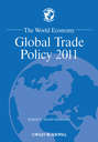 The World Economy. Global Trade Policy 2011