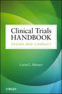 Clinical Trials Handbook. Design and Conduct