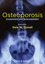 Osteoporosis. Diagnosis and Management