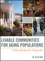 Livable Communities for Aging Populations. Urban Design for Longevity