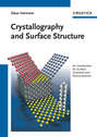 Crystallography and Surface Structure. An Introduction for Surface Scientists and Nanoscientists