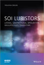 SOI Lubistors. Lateral, Unidirectional, Bipolar-type Insulated-gate Transistors