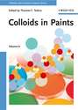 Colloids in Paints. Colloids and Interface Science, Volume 6