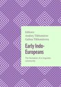 Early Indo-Europeans. The formation of a linguistic community
