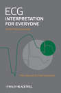 ECG Interpretation for Everyone. An On-The-Spot Guide