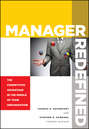 Manager Redefined. The Competitive Advantage in the Middle of Your Organization