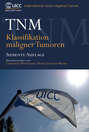 TNM. Klassifikation Maligner Tumoren