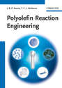 Polyolefin Reaction Engineering
