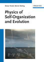 Physics of Self-Organization and Evolution