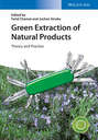 Green Extraction of Natural Products. Theory and Practice