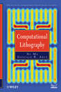 Computational Lithography