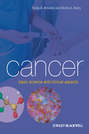 Cancer. Basic Science and Clinical Aspects
