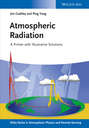 Atmospheric Radiation. A Primer with Illustrative Solutions