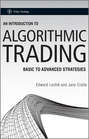An Introduction to Algorithmic Trading. Basic to Advanced Strategies