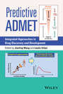 Predictive ADMET. Integrated Approaches in Drug Discovery and Development