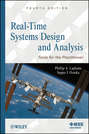 Real-Time Systems Design and Analysis. Tools for the Practitioner