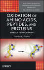 Oxidation of Amino Acids, Peptides, and Proteins. Kinetics and Mechanism