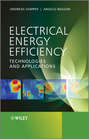 Electrical Energy Efficiency. Technologies and Applications
