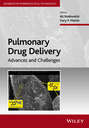 Pulmonary Drug Delivery. Advances and Challenges