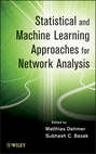 Statistical and Machine Learning Approaches for Network Analysis