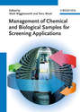 Management of Chemical and Biological Samples for Screening Applications