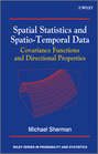 Spatial Statistics and Spatio-Temporal Data. Covariance Functions and Directional Properties