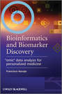 Bioinformatics and Biomarker Discovery. Omic Data Analysis for Personalized Medicine