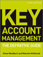 Key Account Management. The Definitive Guide