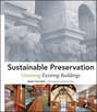 Sustainable Preservation. Greening Existing Buildings