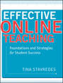 Effective Online Teaching. Foundations and Strategies for Student Success