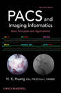 PACS and Imaging Informatics. Basic Principles and Applications