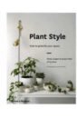 Plant Style: How to Greenify Your Space