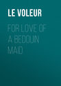 For Love of a Bedouin Maid