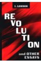 Revolution and Other Essays = Революция и др. эссе