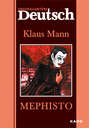 Mephisto / Мефистофель. Книга для чтения на немецком языке