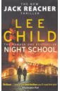 Night School: (Jack Reacher 21)