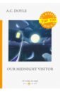 Our Midnight Visitor=Сборник рассказов. Полуночный