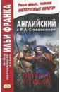 Английский с Р.Л.Стивенсоном.Черная стрела.В 2 ч.2