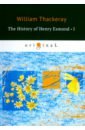 The History of Henry Esmond I