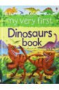 My Very First Dinosaurs Book   (HB