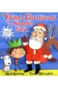 Father Christmas on the Naughty Step (PB) illustr.