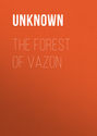 The Forest of Vazon