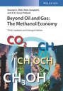 Beyond Oil and Gas. The Methanol Economy