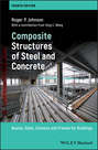 Composite Structures of Steel and Concrete. Beams, Slabs, Columns and Frames for Buildings
