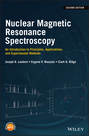 Nuclear Magnetic Resonance Spectroscopy. An Introduction to Principles, Applications, and Experimental Methods