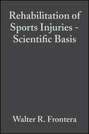 Rehabilitation of Sports Injuries. Scientific Basis