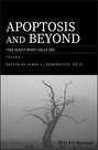 Apoptosis and Beyond. The Many Ways Cells Die