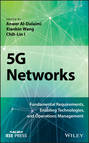 5G Networks. Fundamental Requirements, Enabling Technologies, and Operations Management